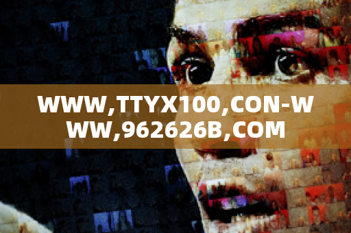 WWW,TTYX100,CON-WWW,962626B,COM