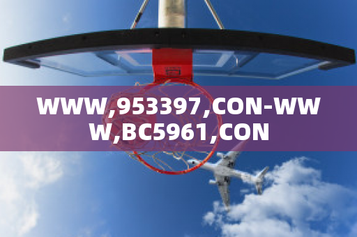 WWW,953397,CON-WWW,BC5961,CON